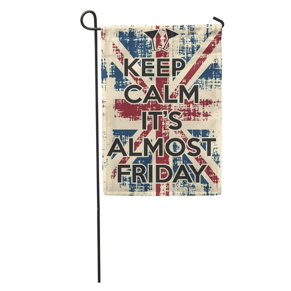 SIDONKU Keep Calm in Happy Funny Weekend Party Friday Almost Garden Flag Decorative Flag House Banner 12x18 inch