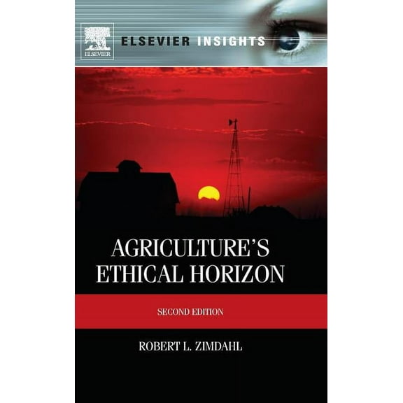 Elsevier Insights Agriculture's Ethical Horizon, (Hardcover)