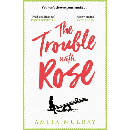 The Trouble with Rose - eBook (Best New Roses For 2019)