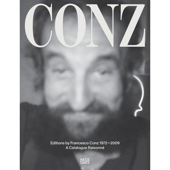 Edizioni Conz 1972-2009: Catalogue RaisonnÃ©, (Paperback)