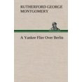 thumbnail image 1 of A Yankee Flier Over Berlin, 1 of 2