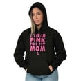 thumbnail image 3 of I Wear Pink For My Mom Breast Cancer Hoodie Sweatshirt Women Men Brisco Brands S, 3 of 6