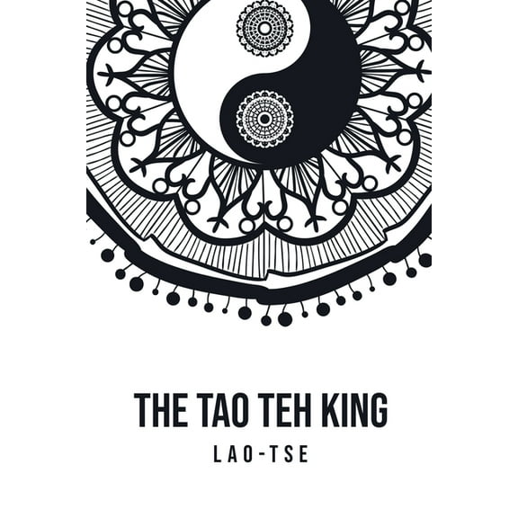 The Tao Teh King, (Paperback)