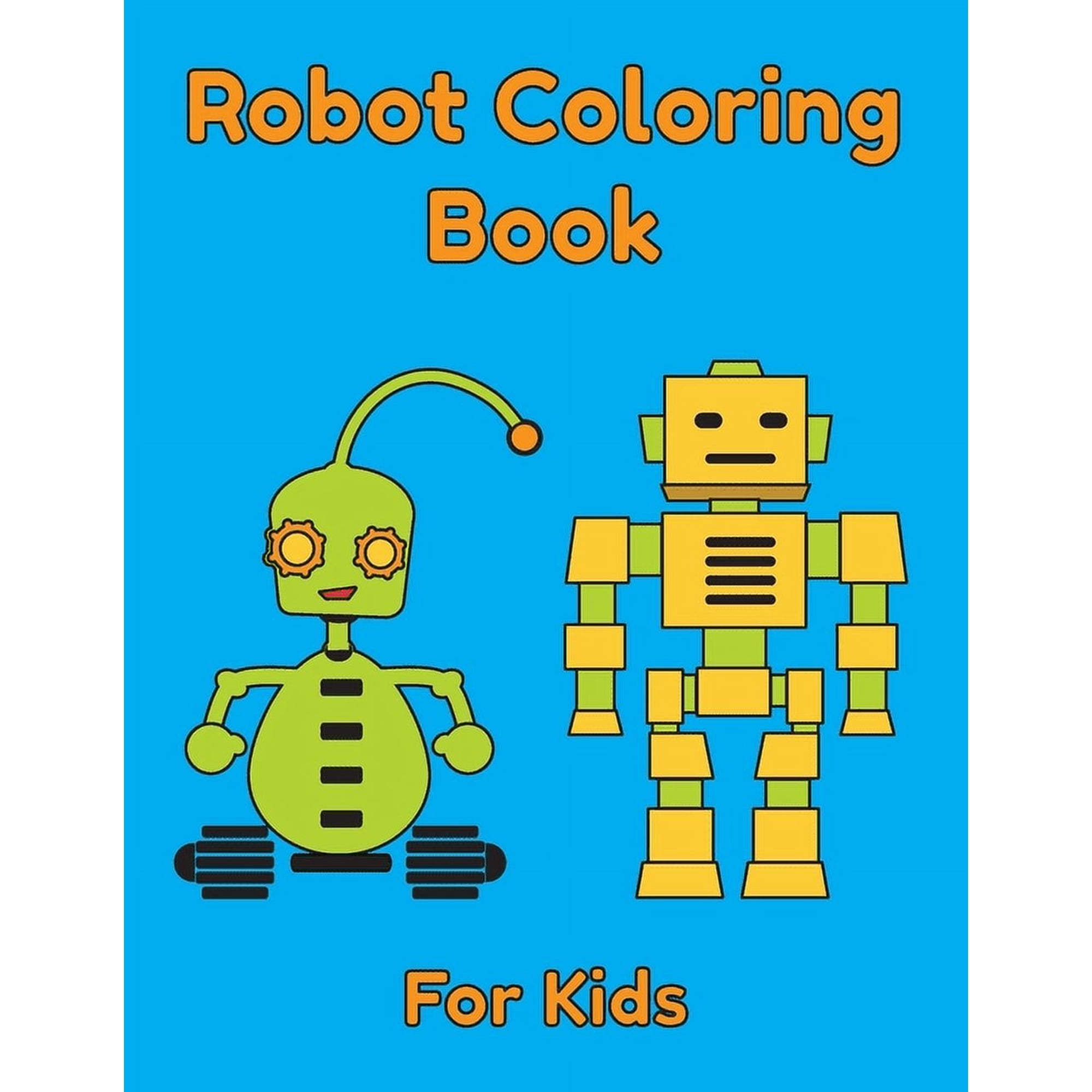 Robot Coloring Book For Kids: Easy Coloring Pages For Kids Ages 4-8, (Paperback)