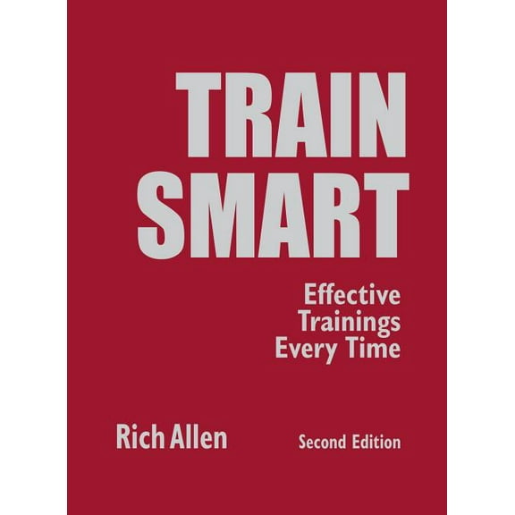 Trainsmart: Effective Trainings Every Time, (Hardcover)