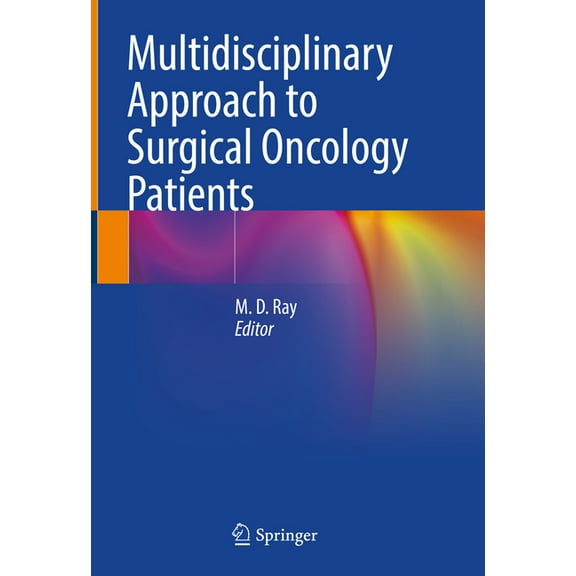 Multidisciplinary Approach to Surgical Oncology Patients, (Hardcover)