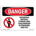 thumbnail image 1 of SignMission OS-DS-A-1218-L-1314 12 x 18 in. OSHA Danger Sign - Hazardous Material Storage Area Keep Out, 1 of 1