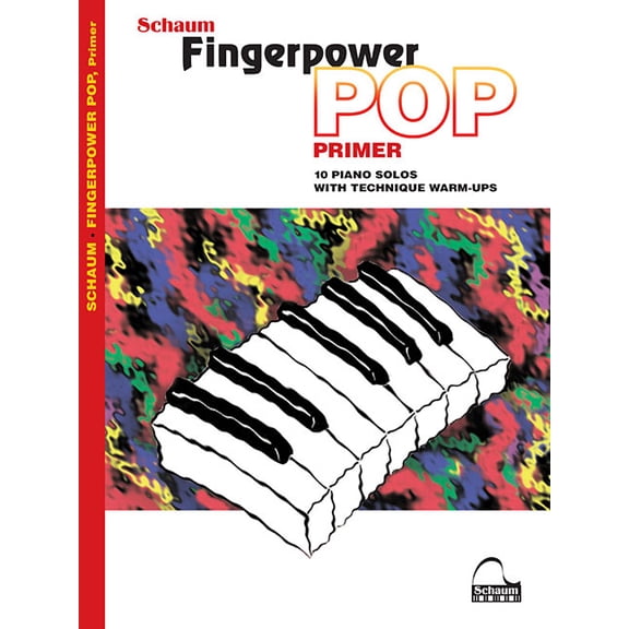 Fingerpower Pop - Primer: 10 Piano Solos with Technique Warm-Ups, (Paperback)