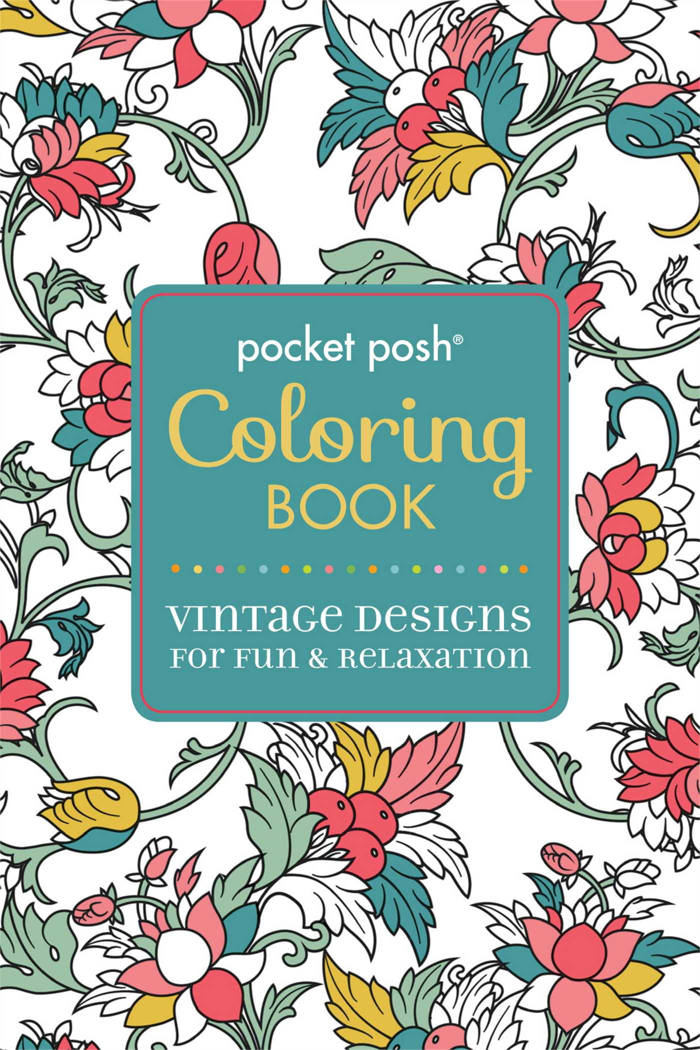 Pocket Posh Coloring Books Pocket Posh Adult Coloring Book Vintage