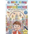thumbnail image 1 of El Gran Llibre de les Diferències: 90 Reptes per a Ments Despertes: Llibre d'Activits per a Nens i Nenes +7 Anys - Joc de Buscar i Trobar per ... (Inclou Solucions) (Entretenimiento, Band 3), 1 of 2
