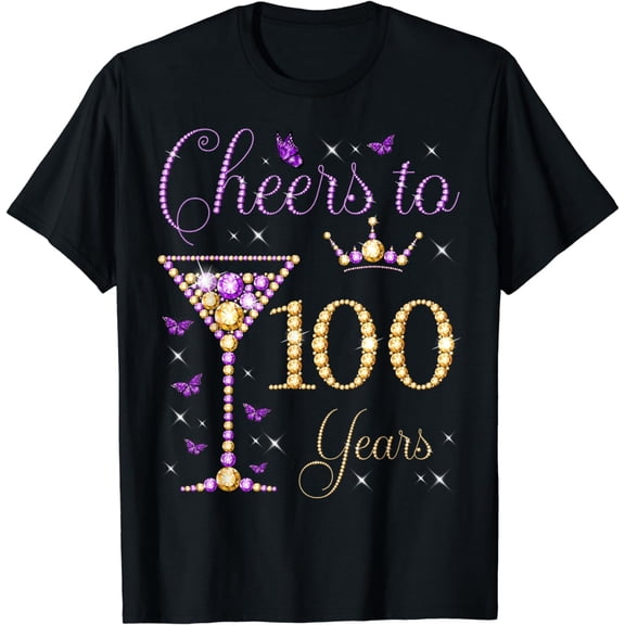 Cheers to 100 Years Old 100th Birthday Party Woman Queen T-Shirt