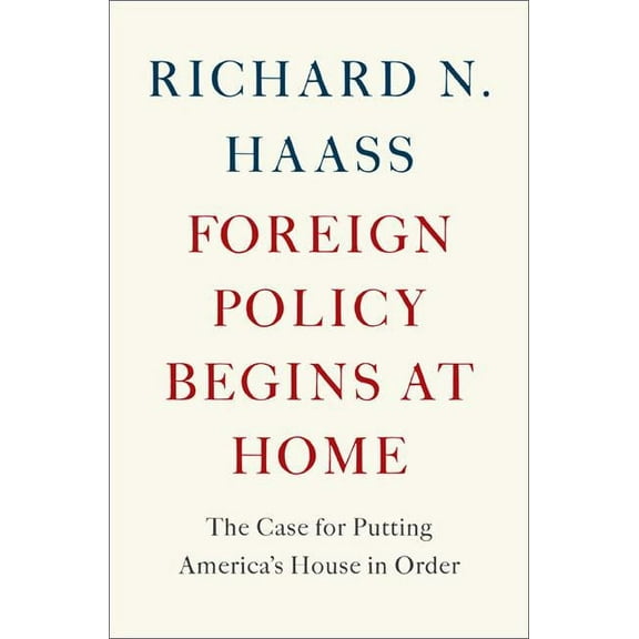 Foreign Policy Begins at Home, (Paperback)