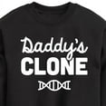 thumbnail image 3 of Instant Message - Daddy's Clone - Toddler & Youth Crewneck Fleece Sweatshirt, 3 of 6