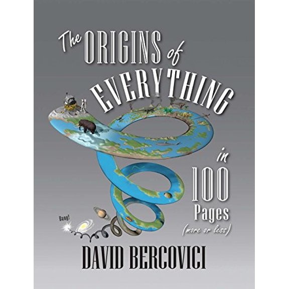 Pre-Owned The Origins of Everything in 100 Pages (More or Less) (Hardcover)