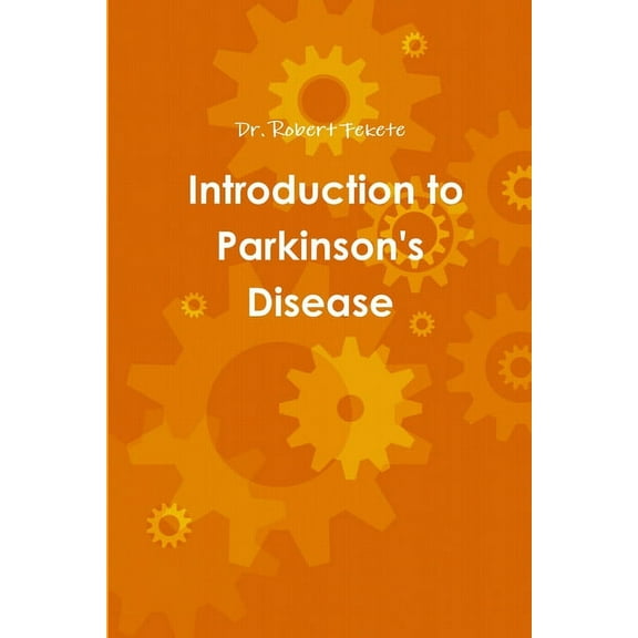 Introduction to Parkinson's Disease, (Paperback)