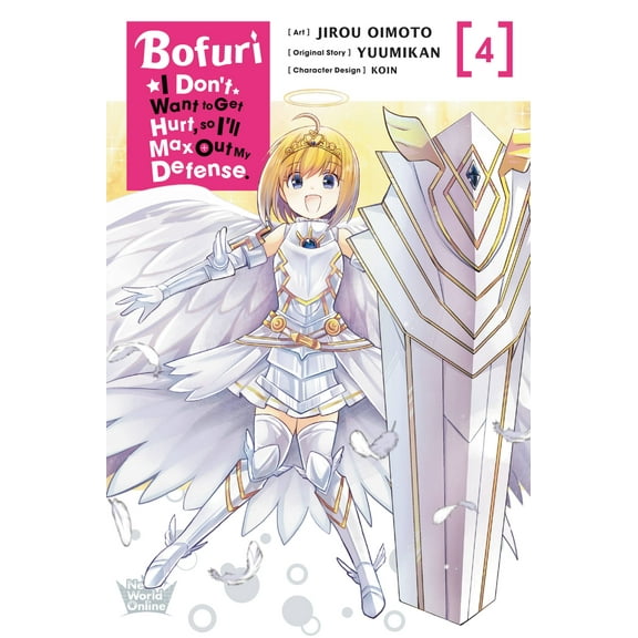 Bofuri: I Don't Want to Get Hurt, so I'll Max Out My Defense. (manga): Bofuri: I Don't Want to Get Hurt, so I'll Max Out My Defense., Vol. 4 (manga) (Series #4) (Paperback)