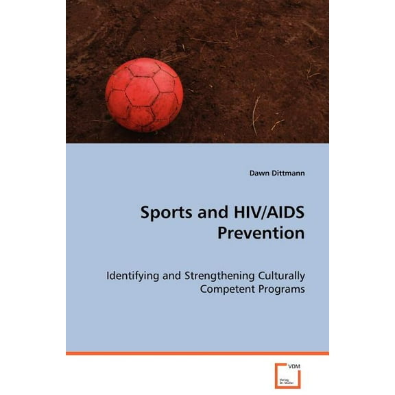 Sports and HIV/AIDS Prevention (Paperback)