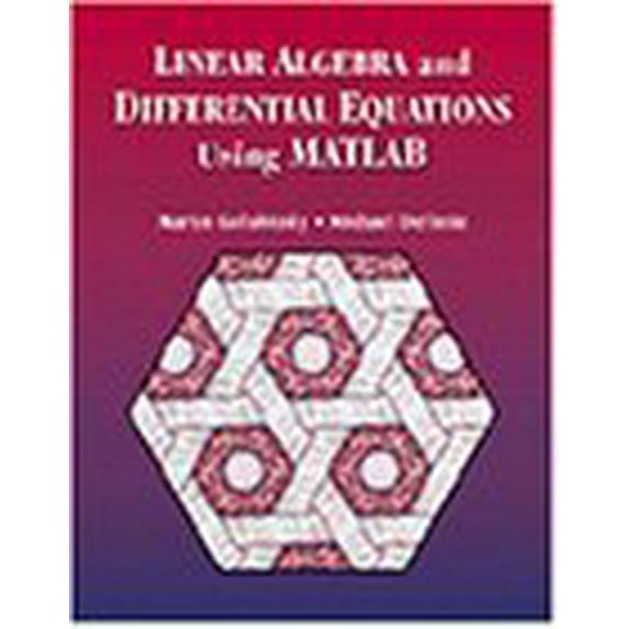 Pre-Owned Linear Algebra and Differential Equations Using MATLAB (Paperback) 0534354254 9780534354251