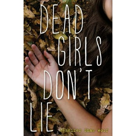 Dead Girls Don't Lie