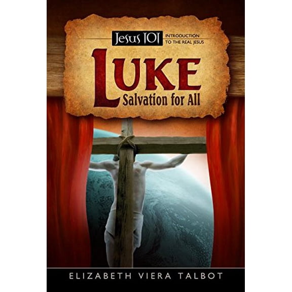 Pre-Owned Luke: Salvation for All (Jesus 101), 9780816324828, 0816324824, Hardcover,
