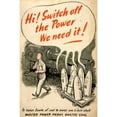 thumbnail image 3 of Anonymous 17x24 Black Modern Framed Museum Art Print Titled - Hi! Switch off the Power. We Need It! it Takes 5 Cwts of Coal to Make One 6 Inch Shell. Wasted Power Means Wasted Coal (Between, 3 of 5