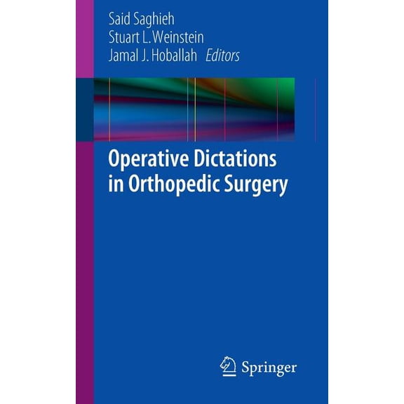 Operative Dictations in Orthopedic Surgery, (Paperback)
