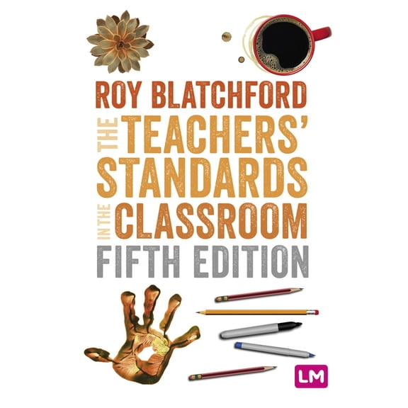 Ready to Teach The Teachers' Standards in the Classroom, (Paperback)
