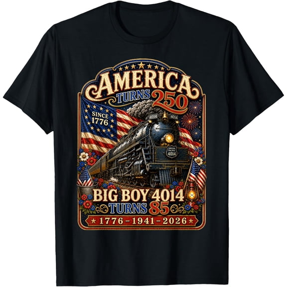 Big Boy 4014 Train Turns 85 America 250 Years 1776-1941-2026 T-Shirt BLACK Unisex S-5XL Hot Trending Shirt, Vintage Birthday Gift