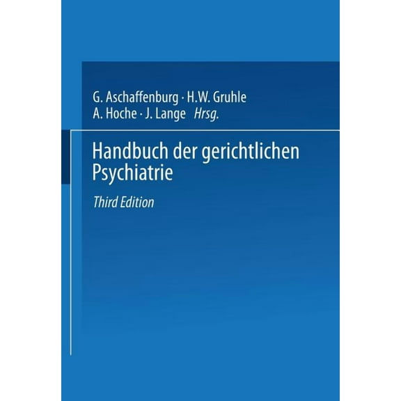 Handbuch Der Gerichtlichen Psychiatrie, (Paperback)