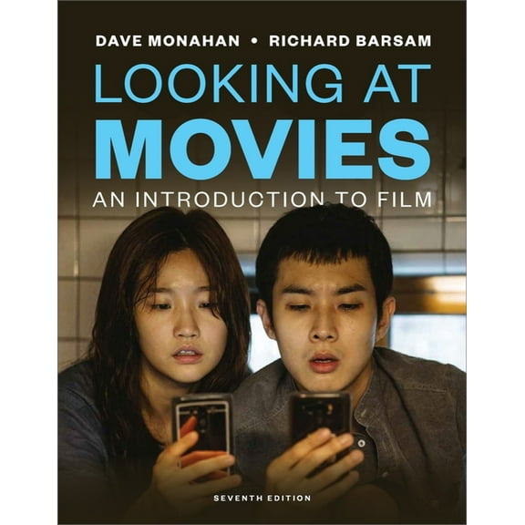 Looking at Movies: An Introduction to Film, (Paperback)