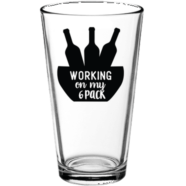 Working On My 6 Pack Funny Pint Glass