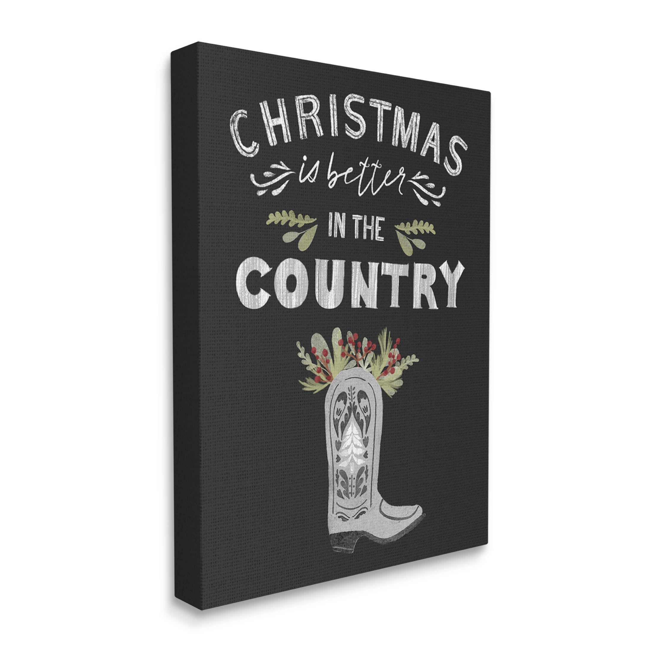 Christmas Better In Country Phrase Holiday Graphic Art Gallery Wrapped Canvas Print Wall Art