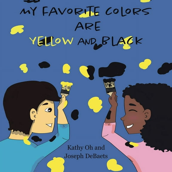 My Favorite Colors Are Yellow and Black, (Paperback)