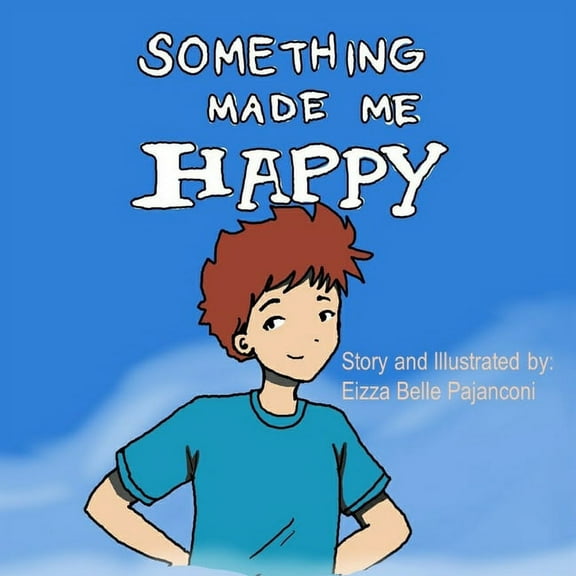 Something Made Me Happy (Paperback)