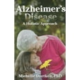thumbnail image 1 of Pre-Owned Alzheimer's Disease: A Holistic Approach (Paperback) 0876047355 9780876047354, 1 of 1