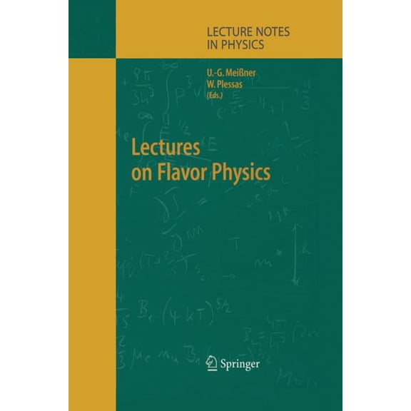 Lecture Notes in Physics Lectures on Flavor Physics, Book 629, (Paperback)