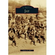 Images of America: Jay (Paperback)