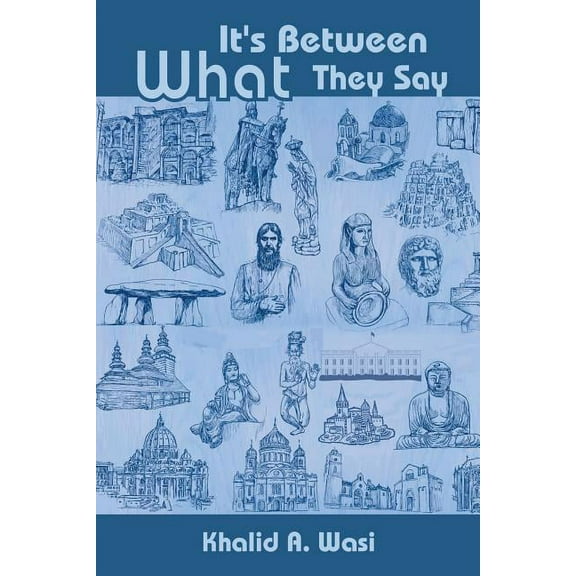 It's Between What They Say, (Paperback)