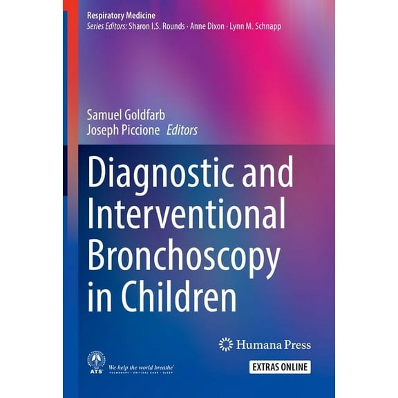 Respiratory Medicine Diagnostic and Interventional Bronchoscopy in Children, (Hardcover)