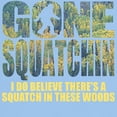 thumbnail image 3 of CafePress - Gone Squatchin *Special Deep Forest Edition* T Shi - Men's Classic Graphic T-Shirt, 3 of 4