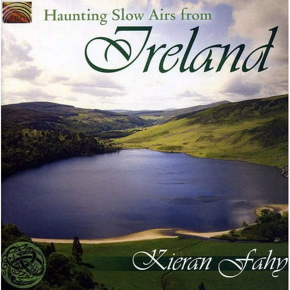 Kieran Fahy - Haunting Slow Airs from Ireland - Music & Performance - CD