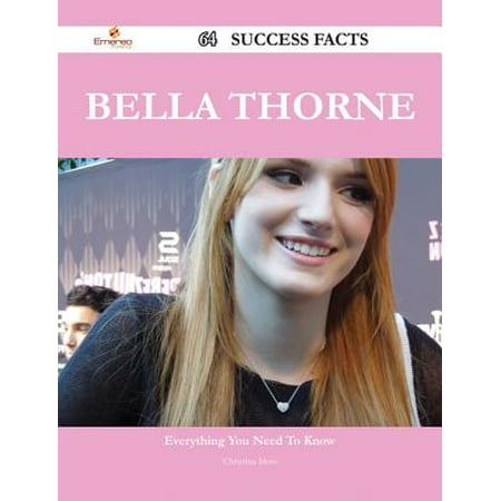 Bella Thorne 64 Success Facts - Everything you need to know about Bella Thorne -