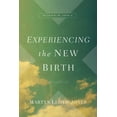 thumbnail image 2 of Experiencing the New Birth: Studies in John 3, 2 of 2