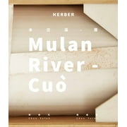 Chen Yufan & Chen Yujun: Mulan River (Paperback)
