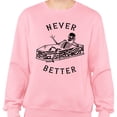thumbnail image 2 of Never Better Skeleton Sweatshirt Unisex Large Pink, 2 of 5