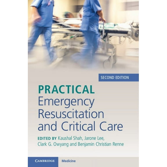 Practical Emergency Resuscitation and Critical Care, (Paperback)