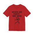 thumbnail image 3 of Funny Kamala Harris Vote Shirt, When We Fight We Win T-shirt, 3 of 4