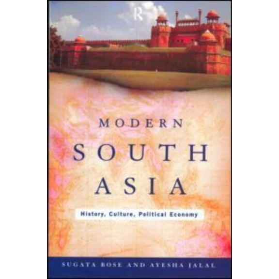 Pre-Owned Modern South Asia: History, Culture, Political Economy (Paperback) 0415169526 9780415169523