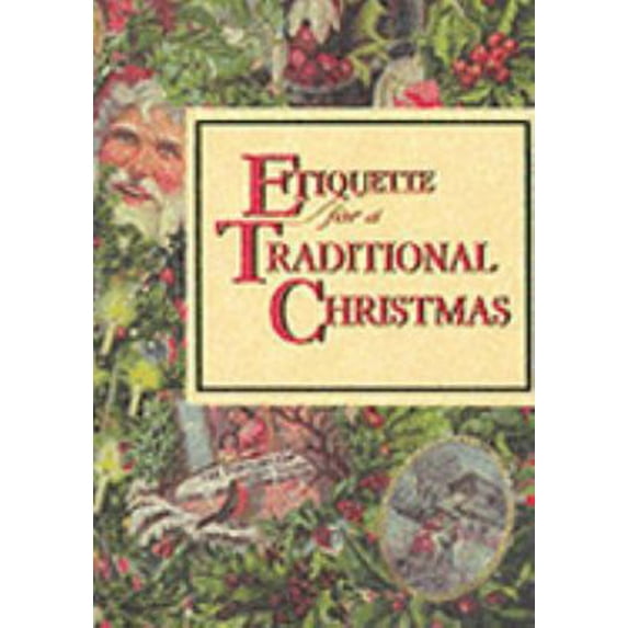 Pre-Owned Etiquette for a Traditional Christmas (The Etiquette Collection) (Paperback) 1898617279 9781898617273