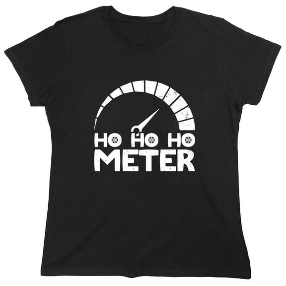 Ho Ho Ho Meter Sarcastic Humor Novelty Funny Women's Casual Tees